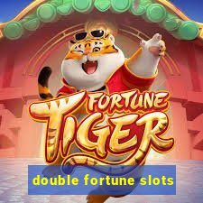 double fortune slots